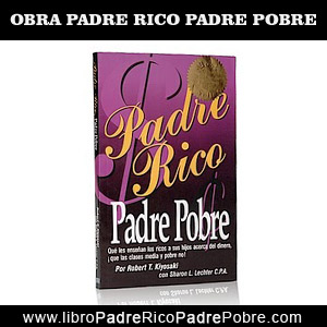 Libro Padre Rico Padre Pobre de Robert Kiyosaki.