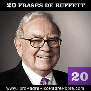 20 grandes frases de un genio financiero: Warren Buffett.