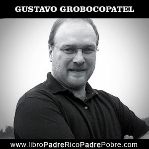 Gustavo Grobocopatel y la filosofía de Kiyosaki.