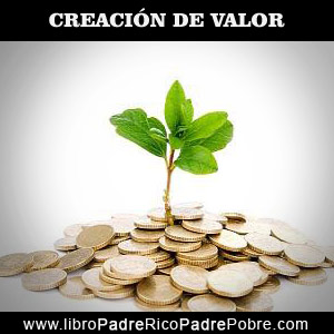 Mi manera favorita de hacerme rico: creación de valor en los negocios.